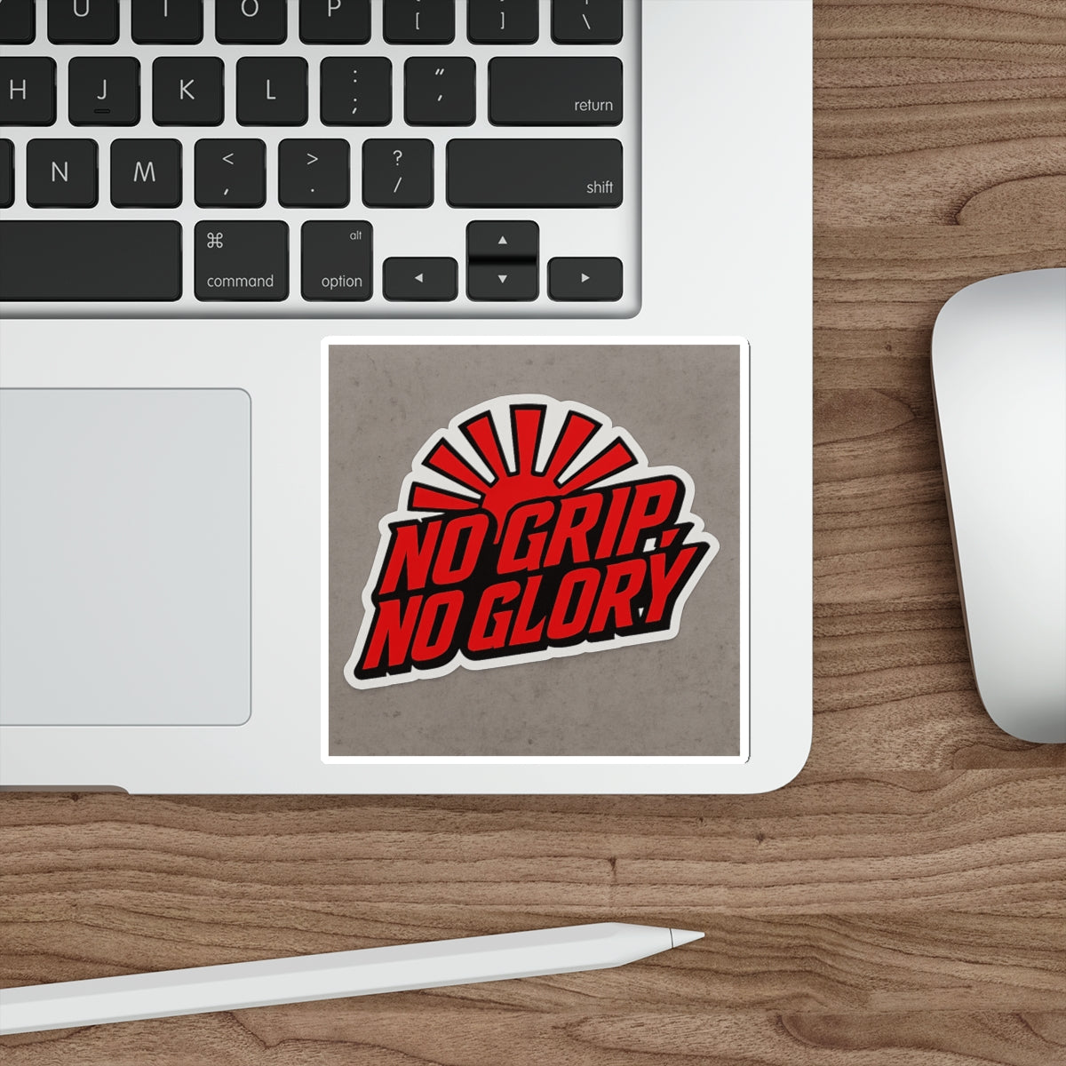 No Grip, No Glory