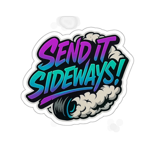 Send It Sideways!